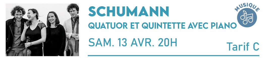 SCHUMANN Quatuor Strada – Quatuor et Quintette avec piano Cité de la Musique et de la Danse Samedi 13 Avril