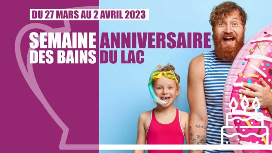 Les Bains du Lac : 5 ans, cela se fête !