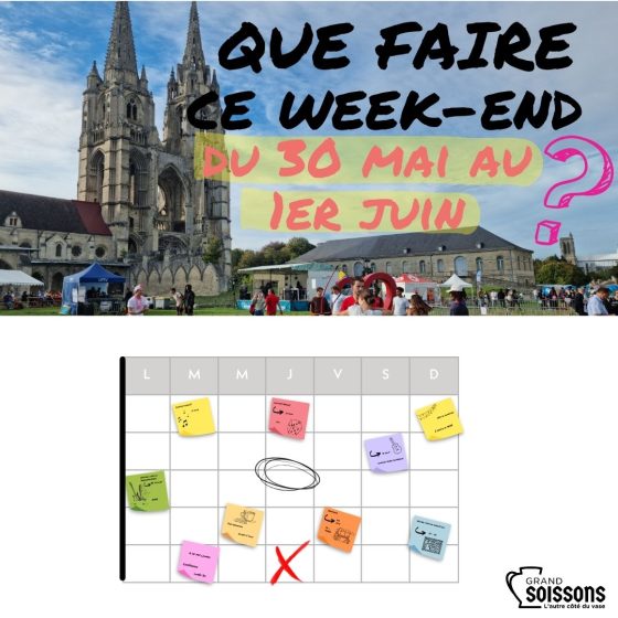 Que faire à Soissons ce week-end du 30 mai au 1er juin ? Un programme riche en découvertes et en plaisir !